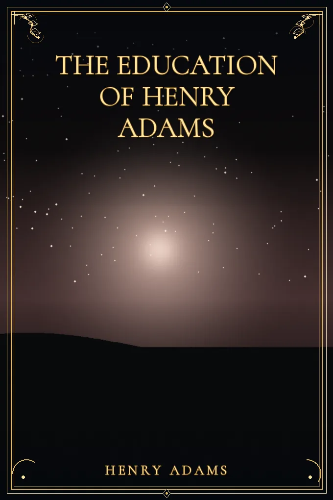 The Education of Henry Adams