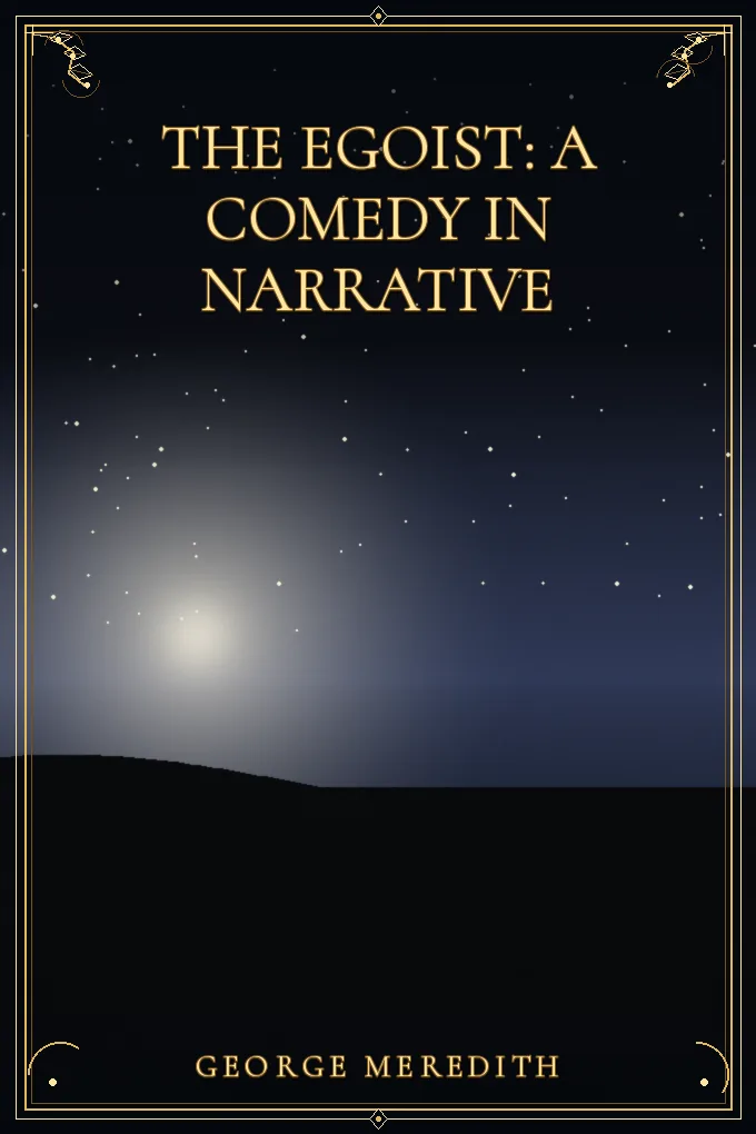 The Egoist: A Comedy in Narrative