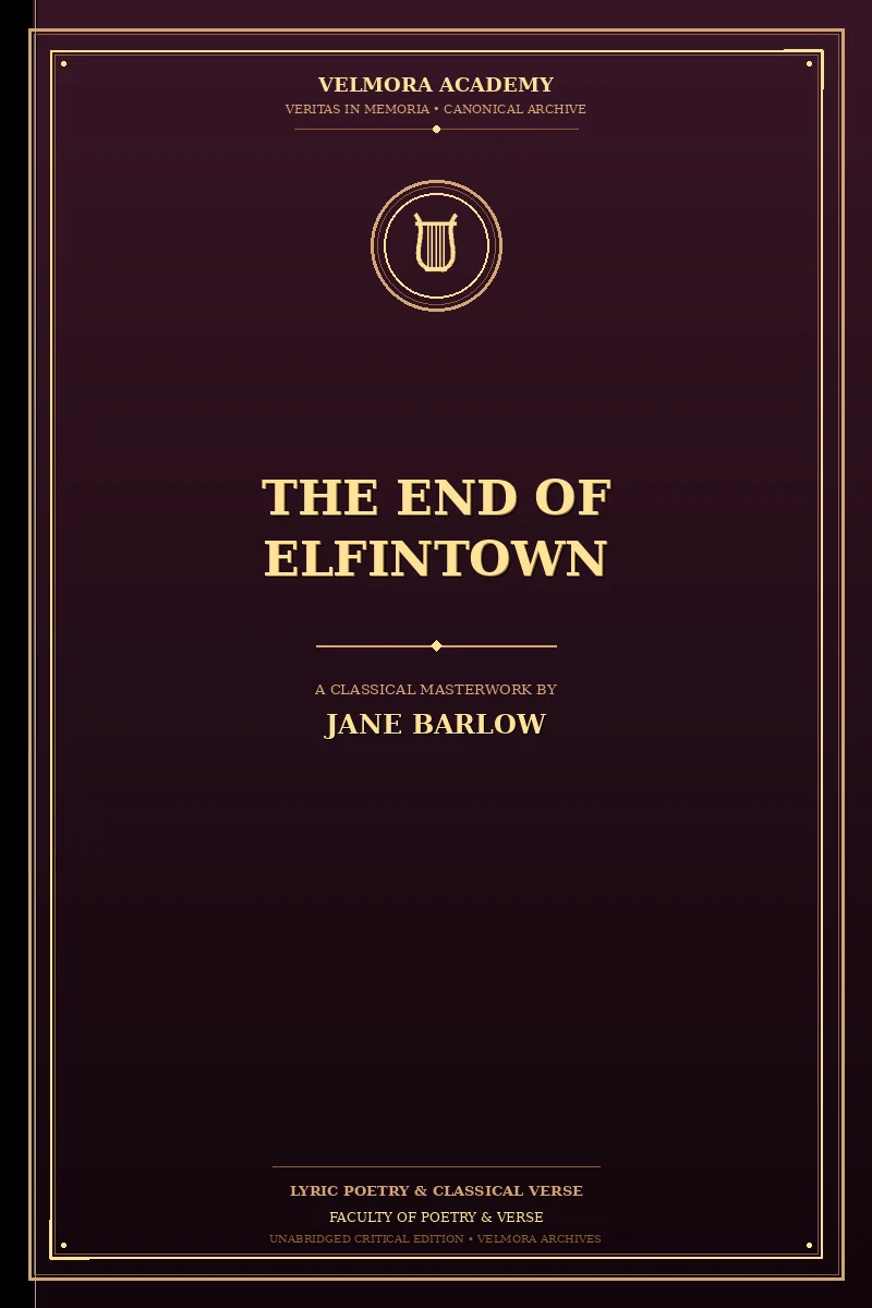 The End of Elfintown