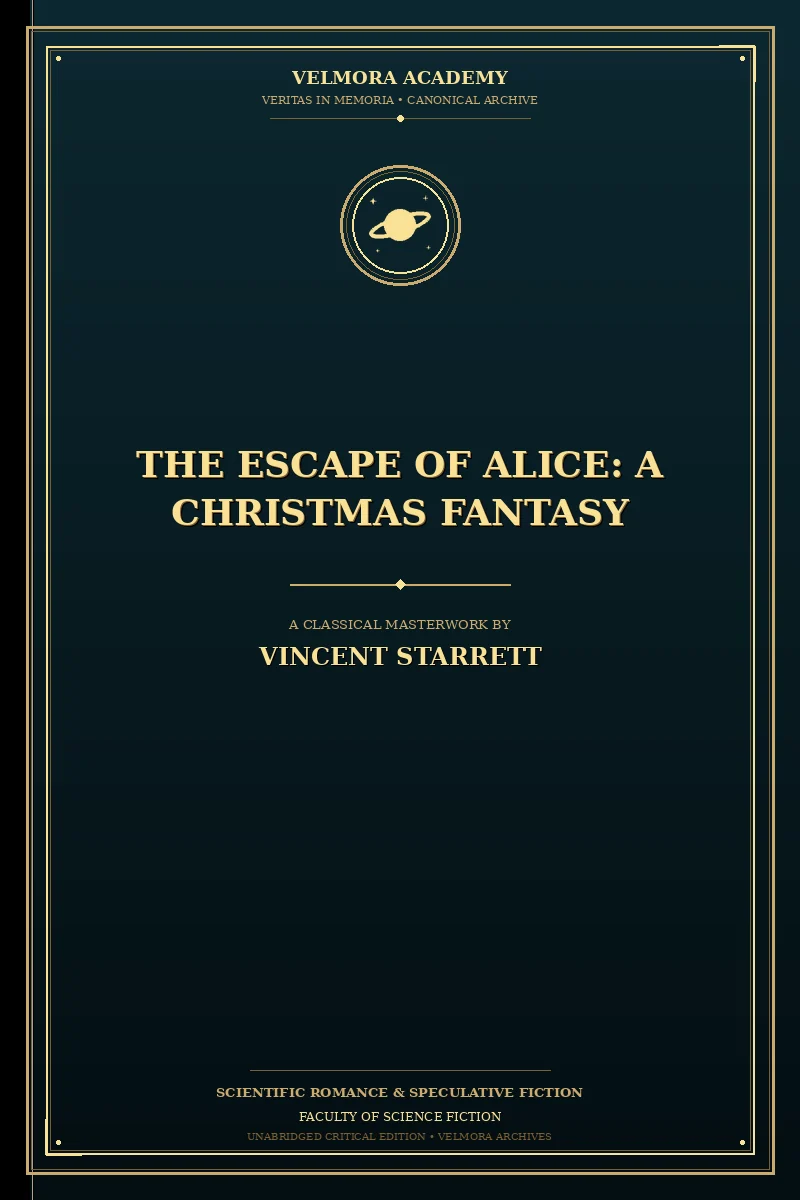 Cover of The escape of Alice: A Christmas fantasy