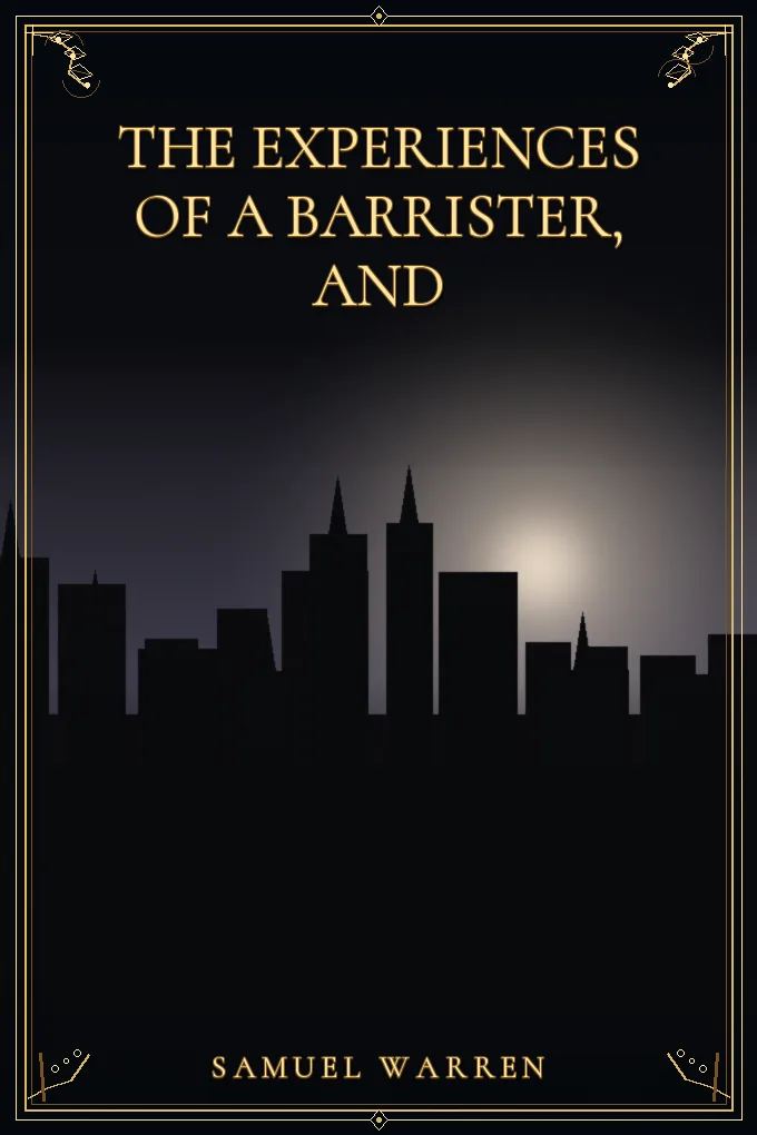 The Experiences of a Barrister