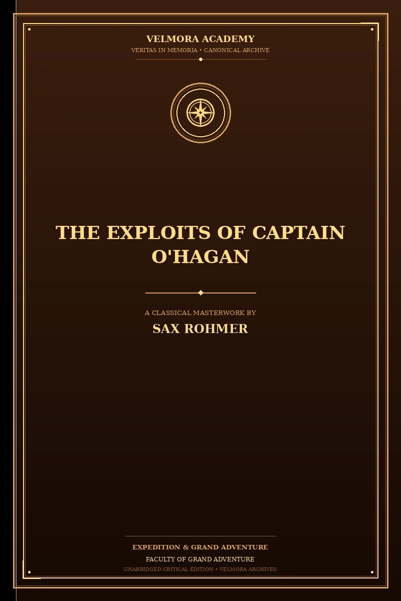 The exploits of Captain O'Hagan