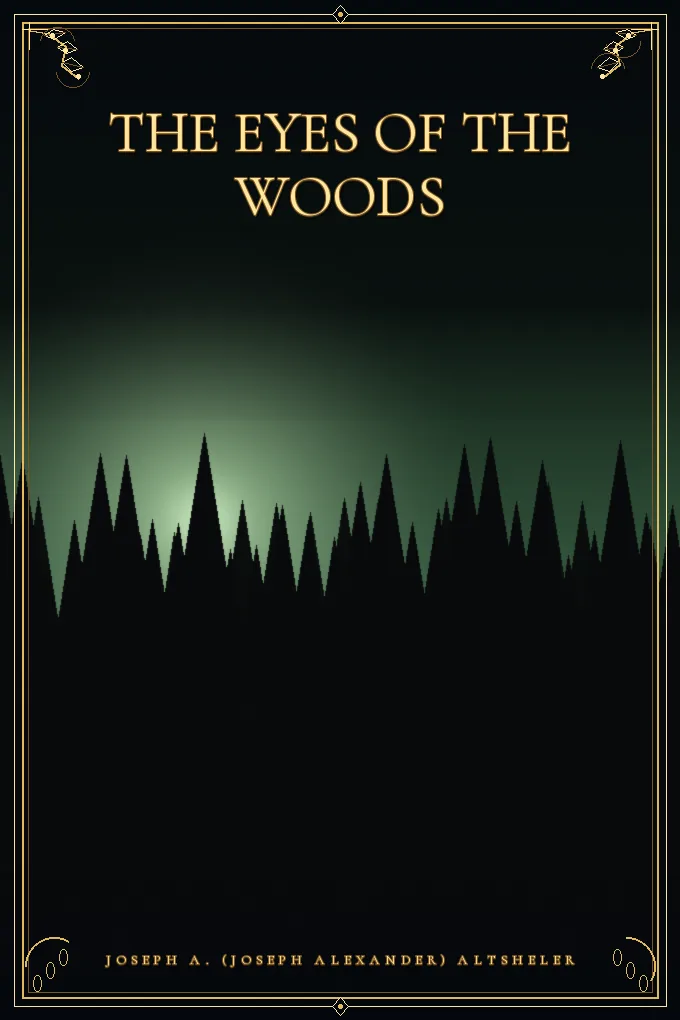 The Eyes of the Woods