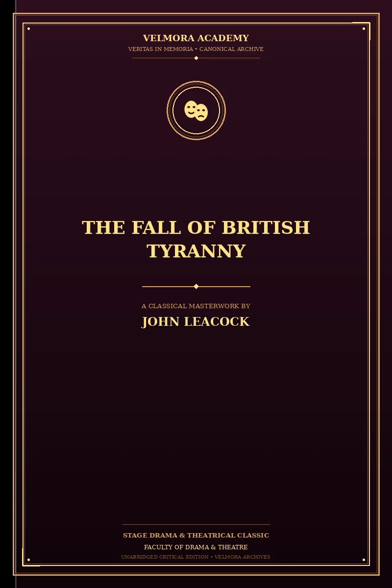 The Fall of British Tyranny