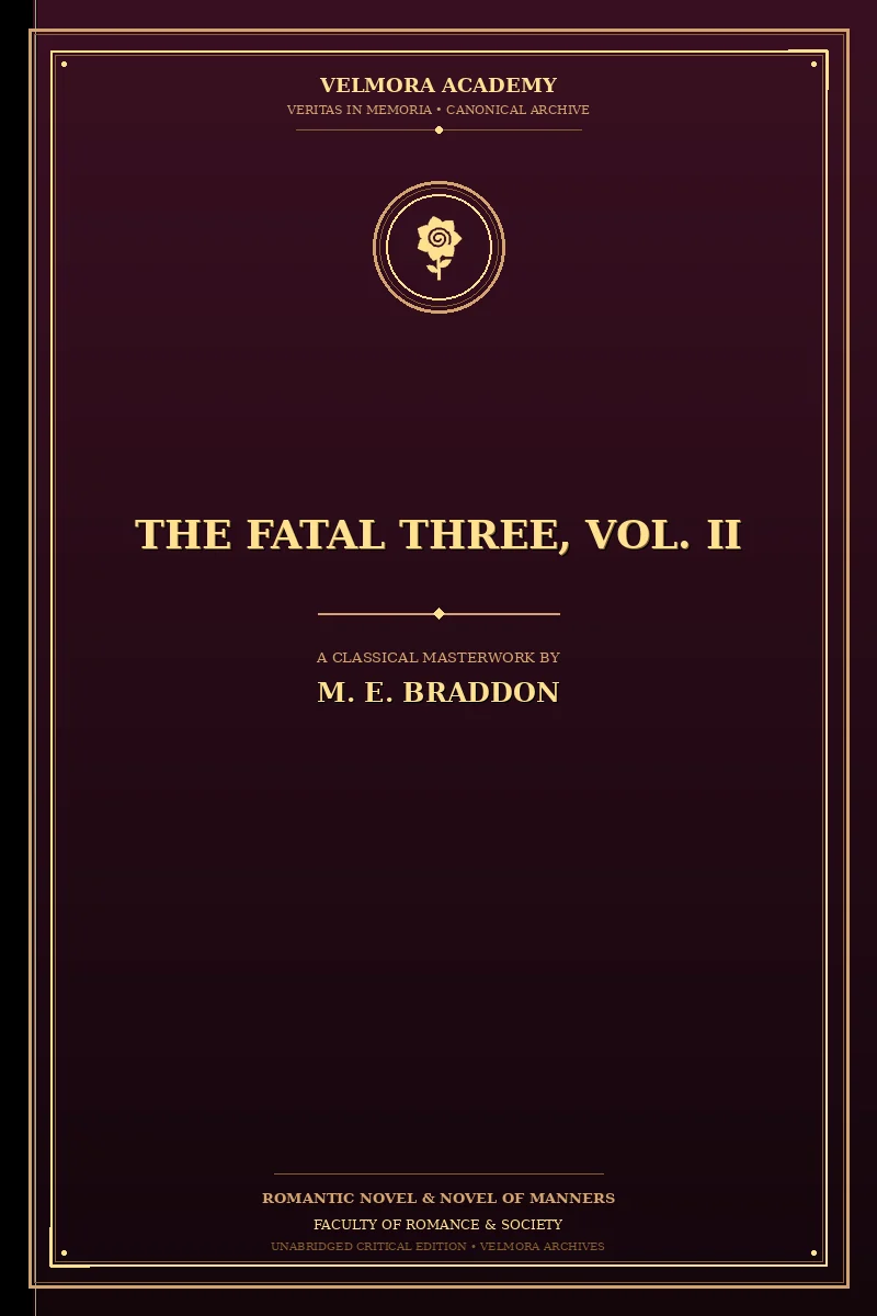 The fatal three, vol. II