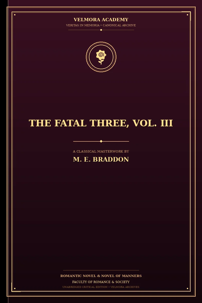 The fatal three, vol. III