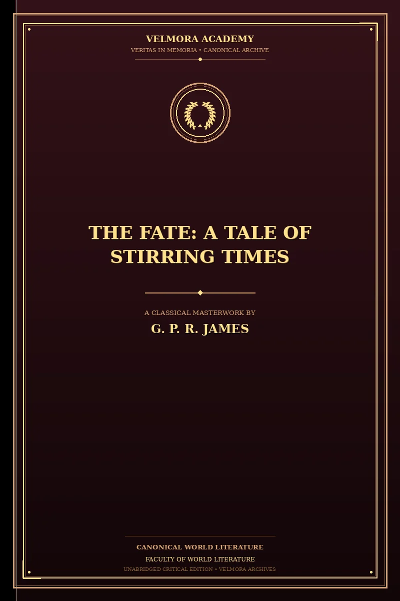 The Fate: A Tale of Stirring Times