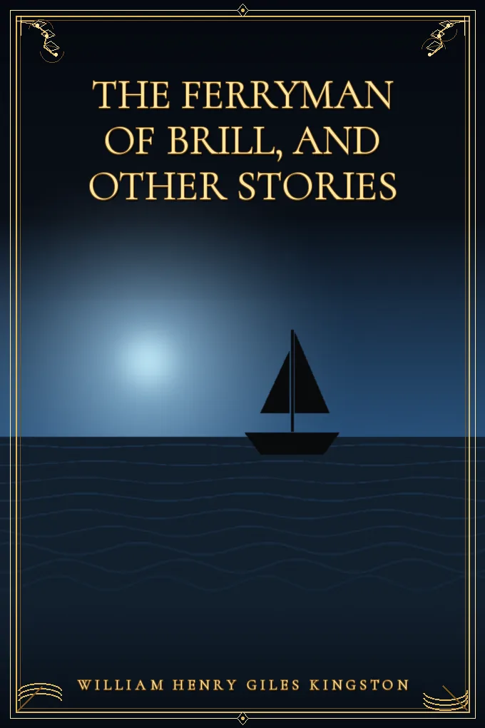 The Ferryman of Brill, and Other Stories