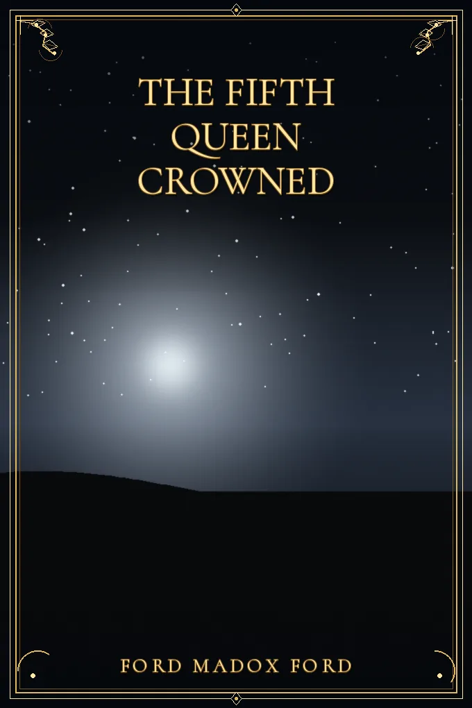 The Fifth Queen Crowned