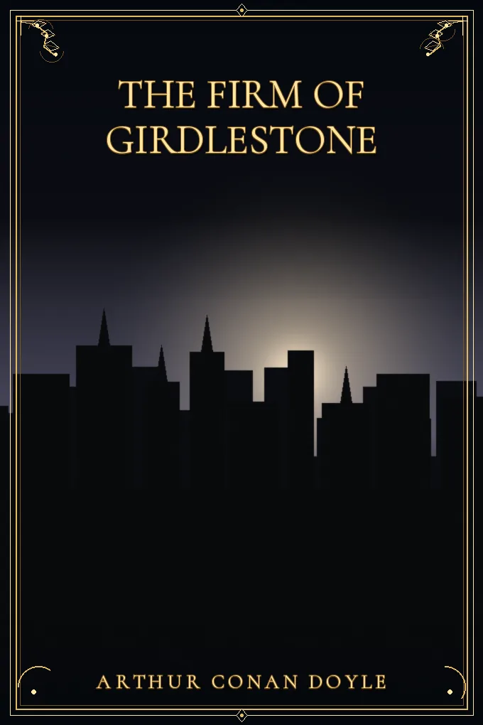 The Firm of Girdlestone