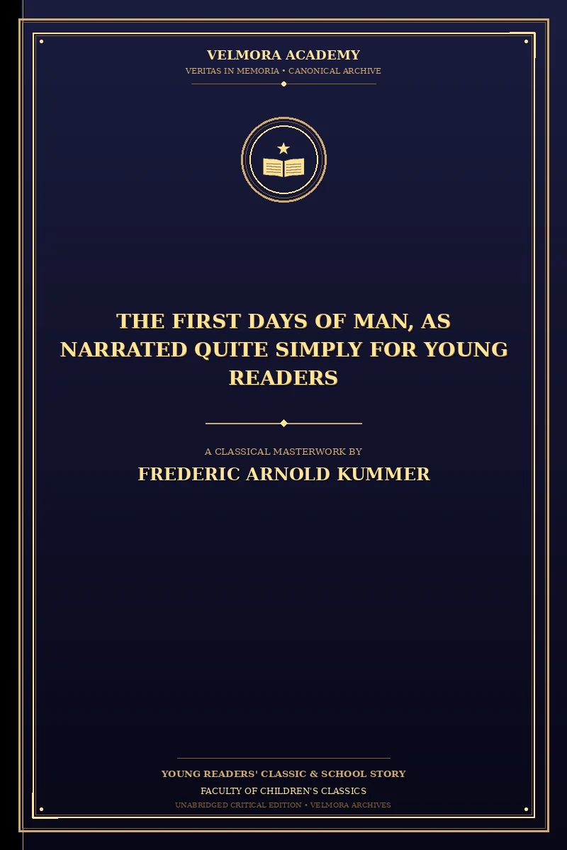 Cover of The First Days of Man, as Narrated Quite Simply for Young Readers