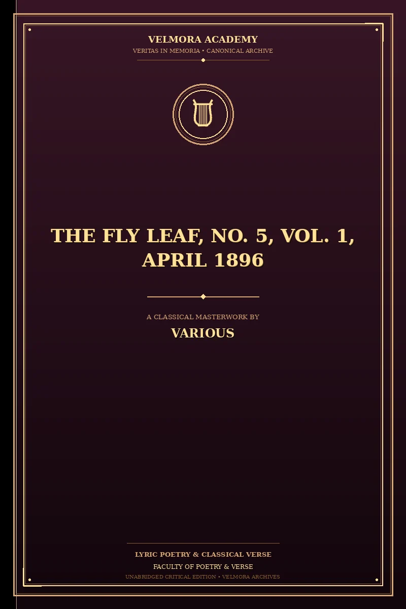 The Fly Leaf, No. 5, Vol. 1, April 1896