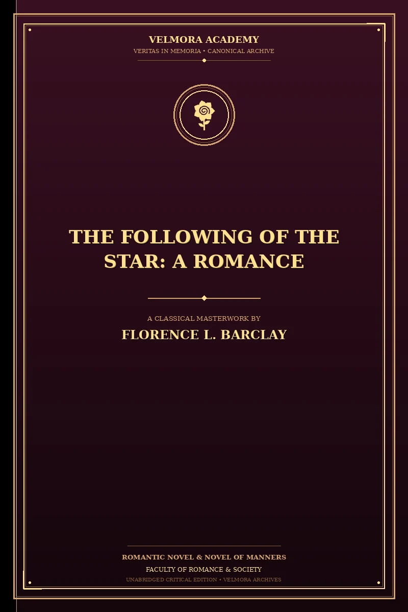 The Following of the Star: A Romance