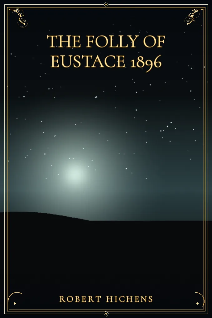 The Folly Of Eustace 1896