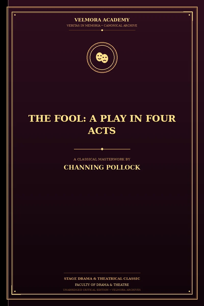 The Fool: A Play in Four Acts