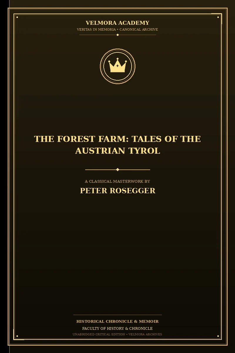 The Forest Farm: Tales of the Austrian Tyrol