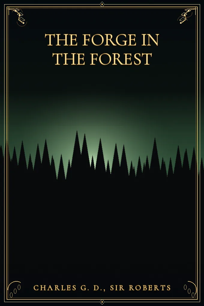 The Forge in the Forest