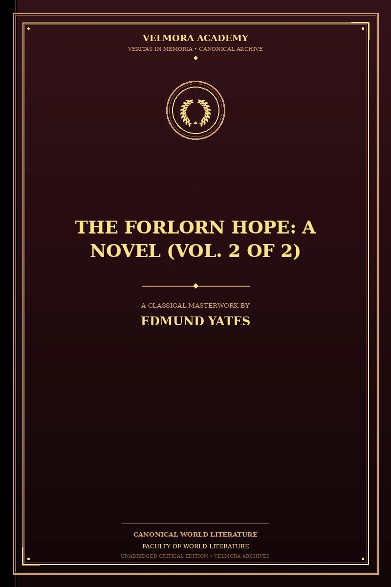 The Forlorn Hope: A Novel (Vol. 2 of 2)