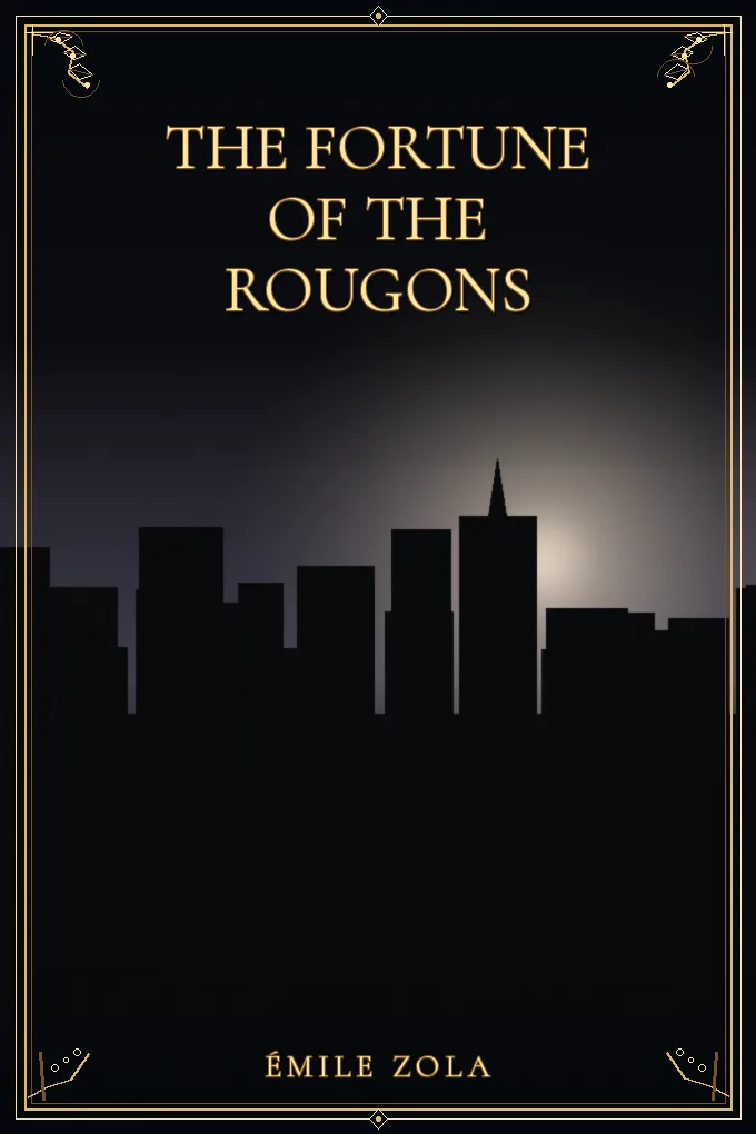 Cover of The Fortune of the Rougons