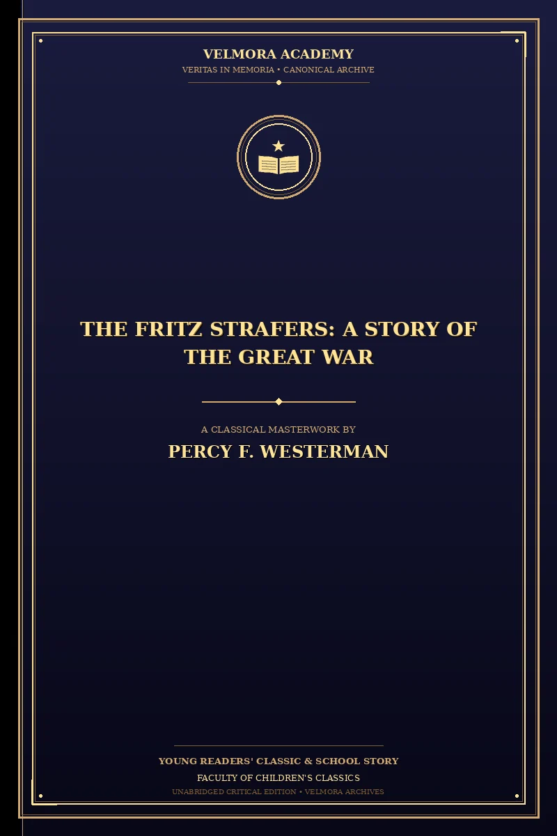 Cover of The Fritz Strafers: A Story of the Great War
