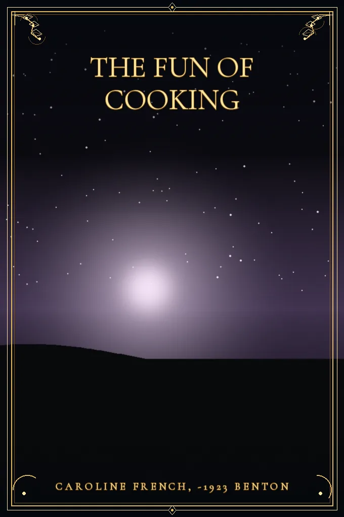 The Fun of Cooking