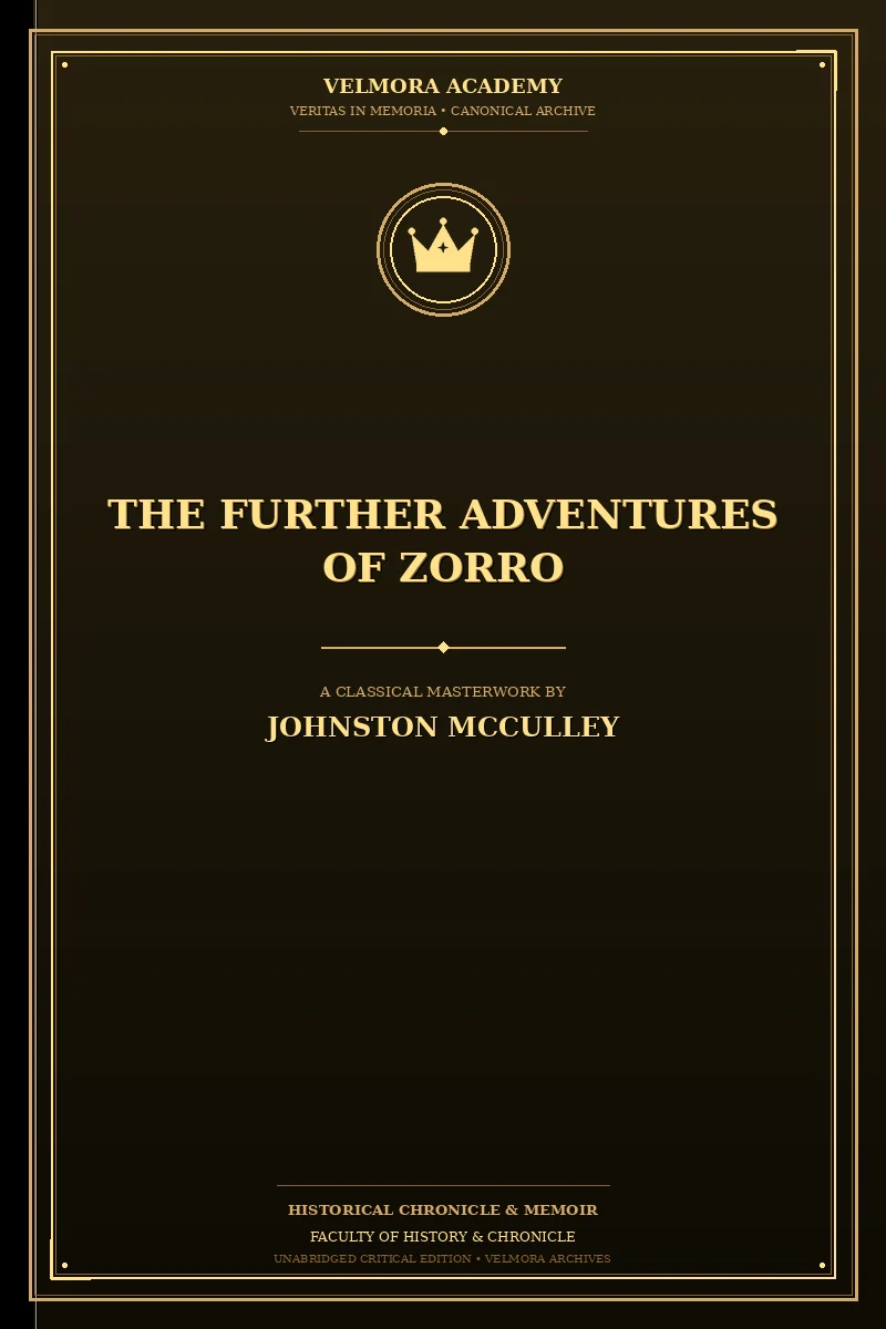 The further adventures of Zorro