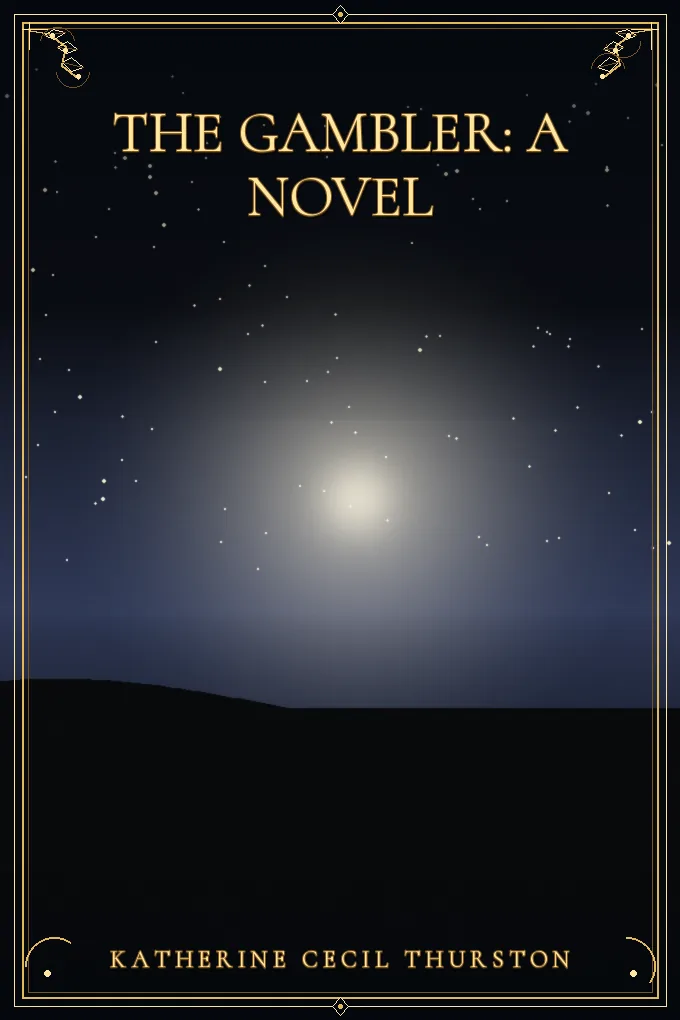 The Gambler: A Novel