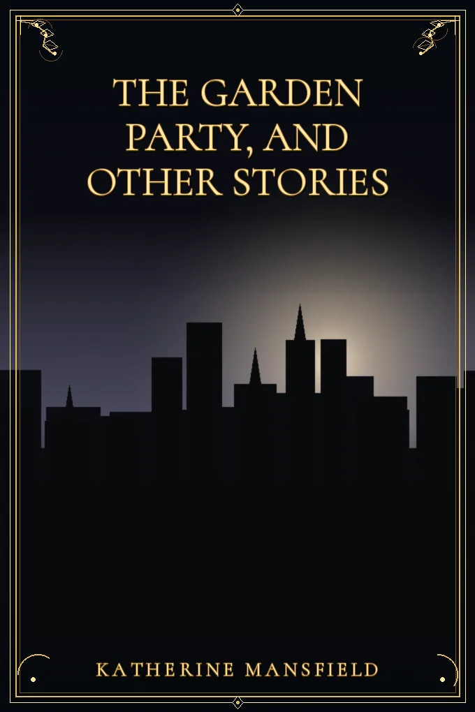 The Garden Party, and Other Stories