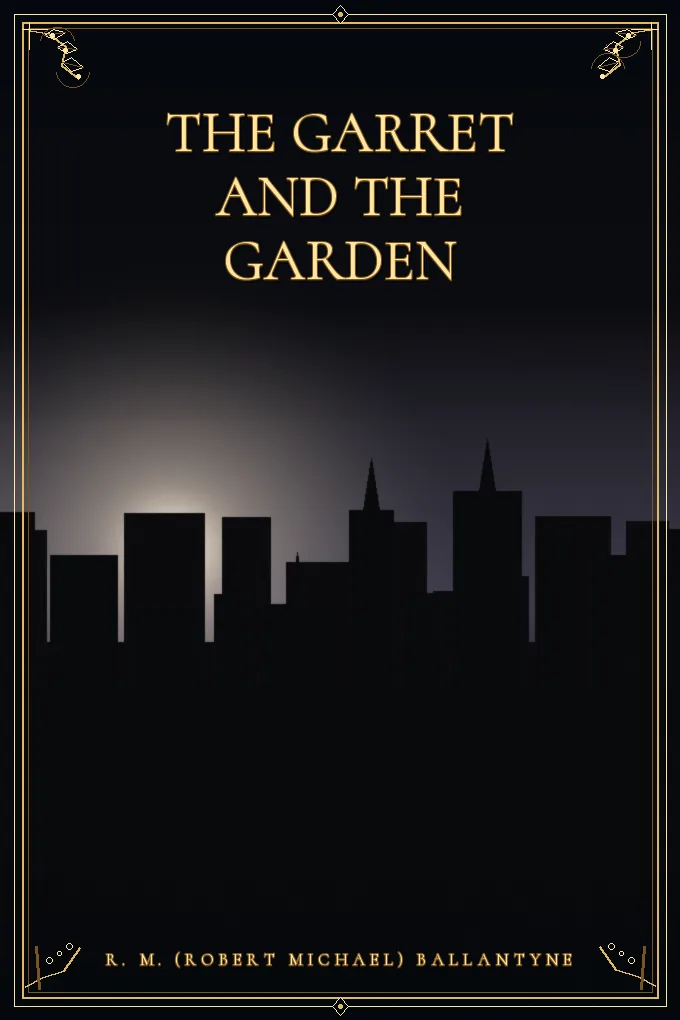 Cover of The Garret and the Garden