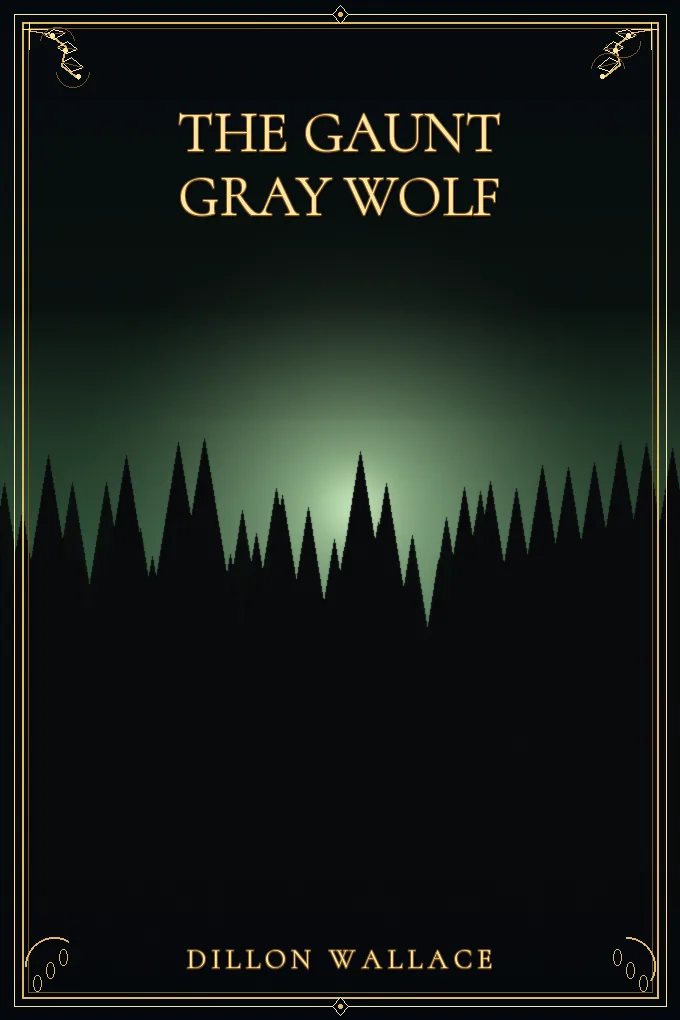 The Gaunt Gray Wolf