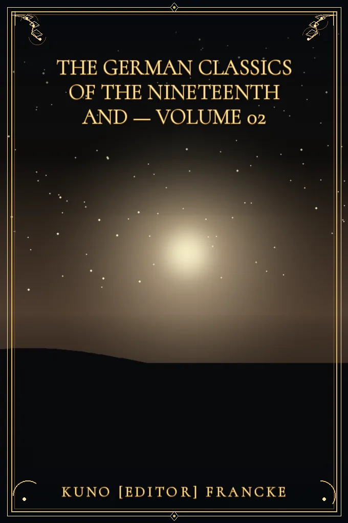 The German Classics of the Nineteenth — Volume 02