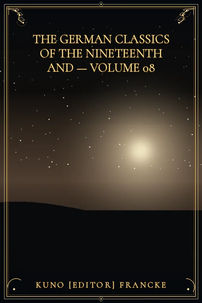 The German Classics of the Nineteenth — Volume 08