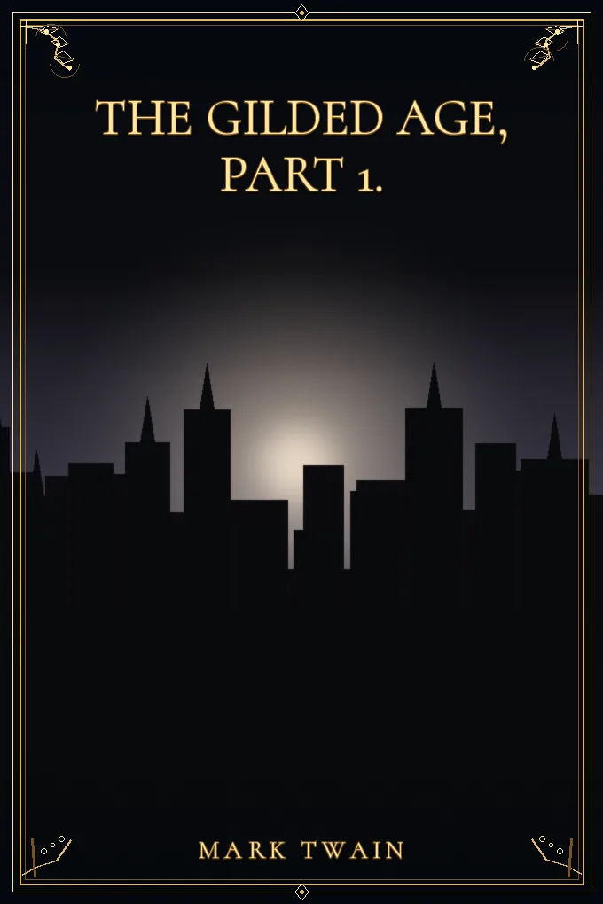 Cover of The Gilded Age, Part 1.