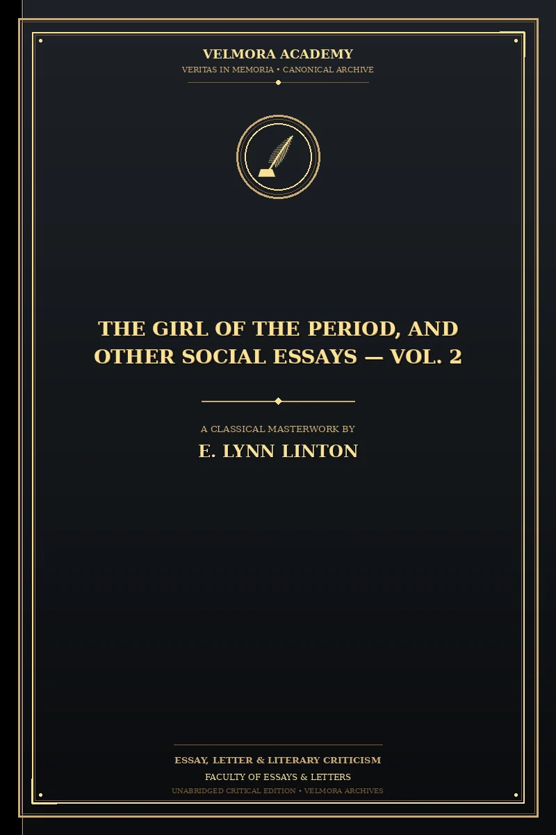 Cover of The Girl of the Period, and Other Social Essays — Vol. 2