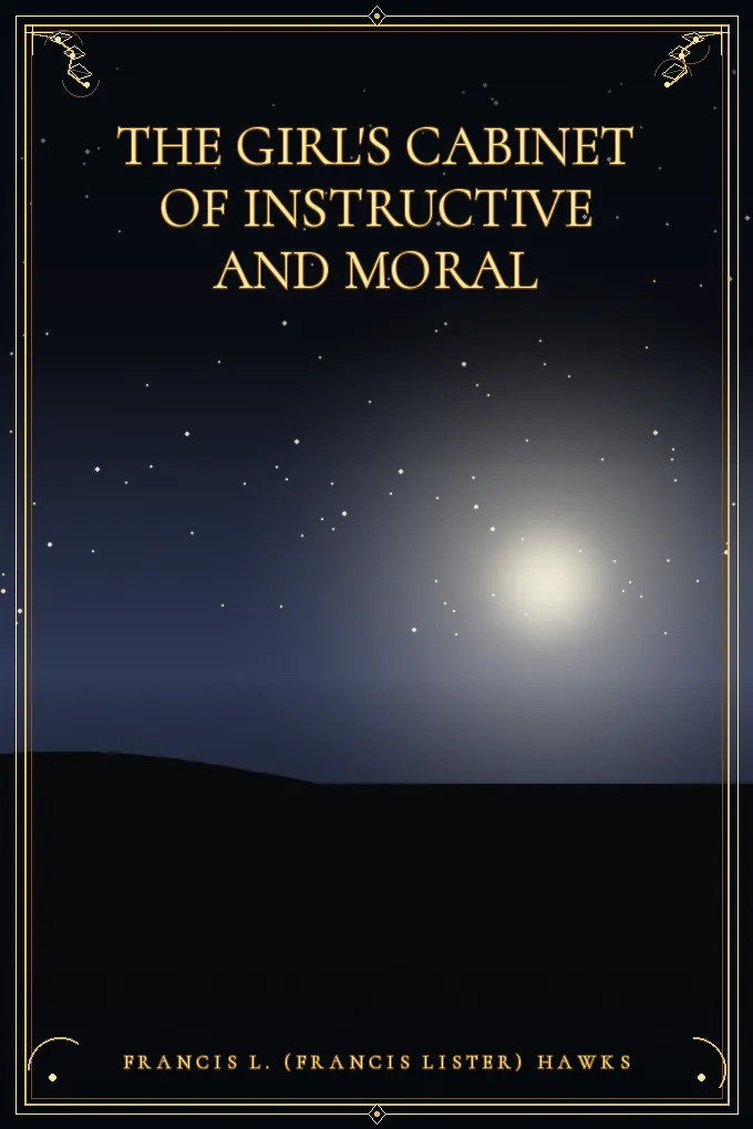 Cover of The Girl's Cabinet of Instructive and Moral