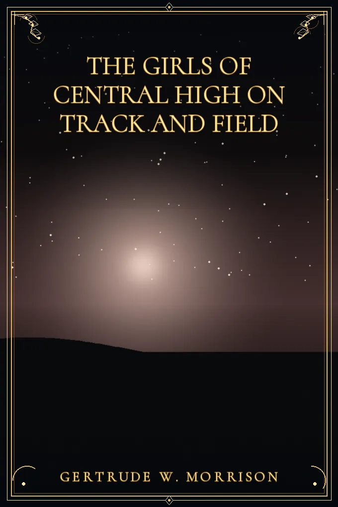 The Girls of Central High on Track and Field
