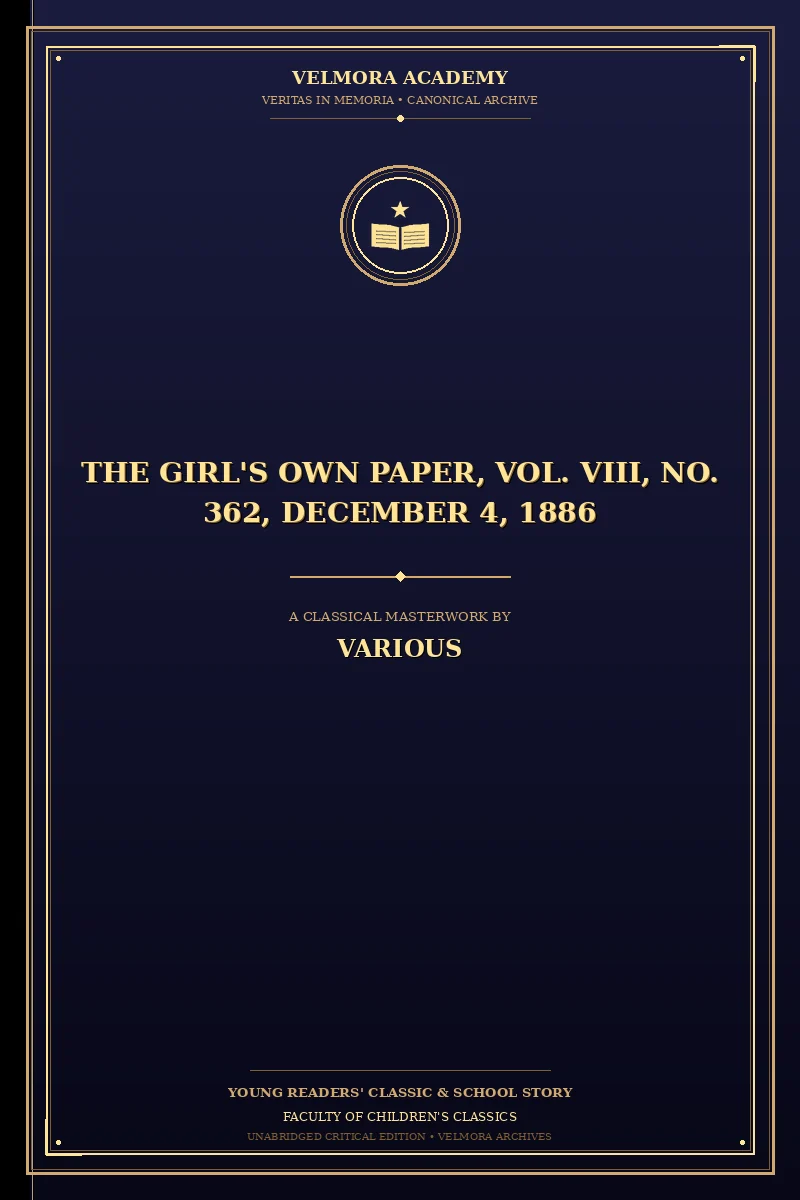Cover of The Girl's Own Paper, Vol. VIII, No. 362, December 4, 1886