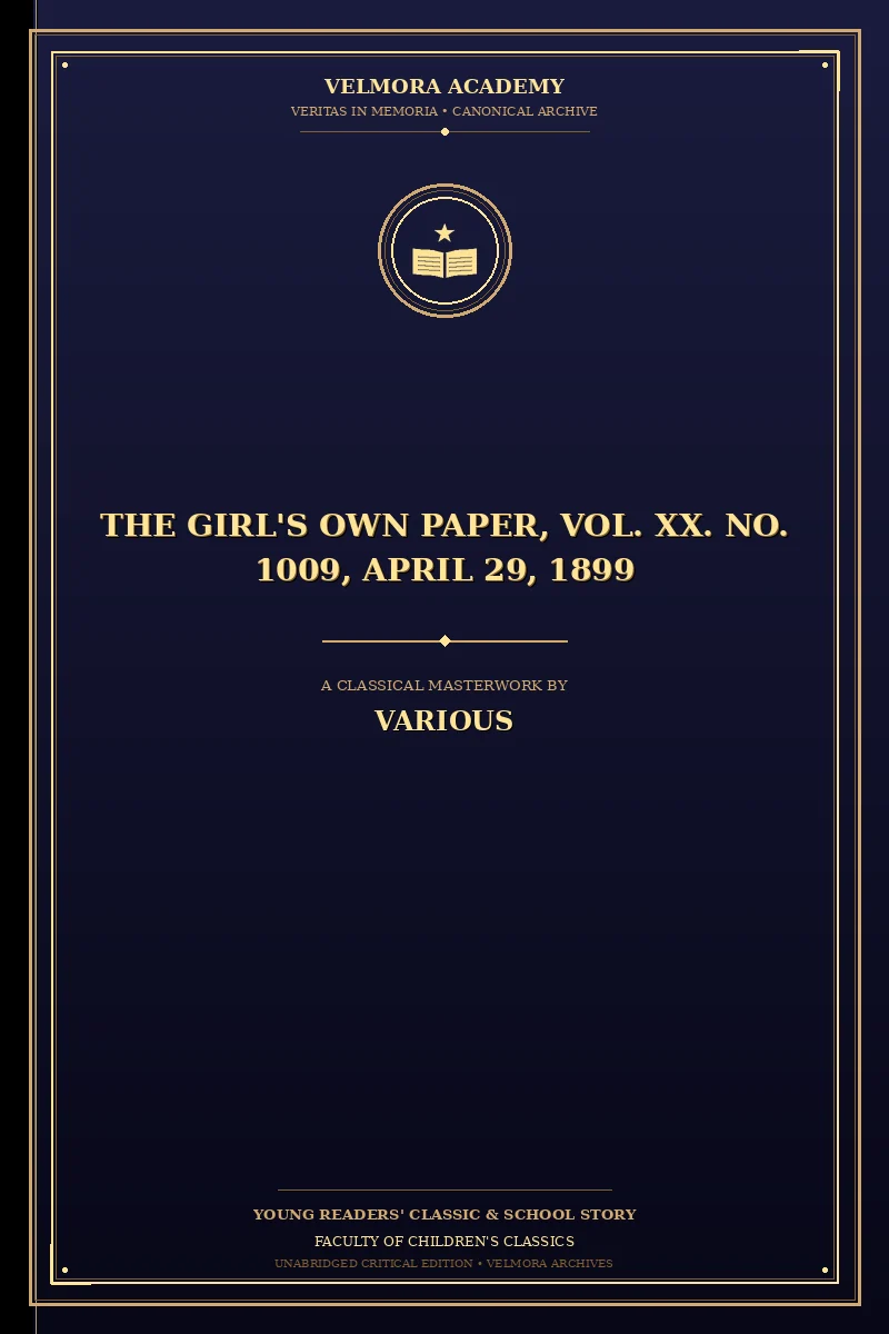 The Girl's Own Paper, Vol. XX. No. 1009, April 29, 1899