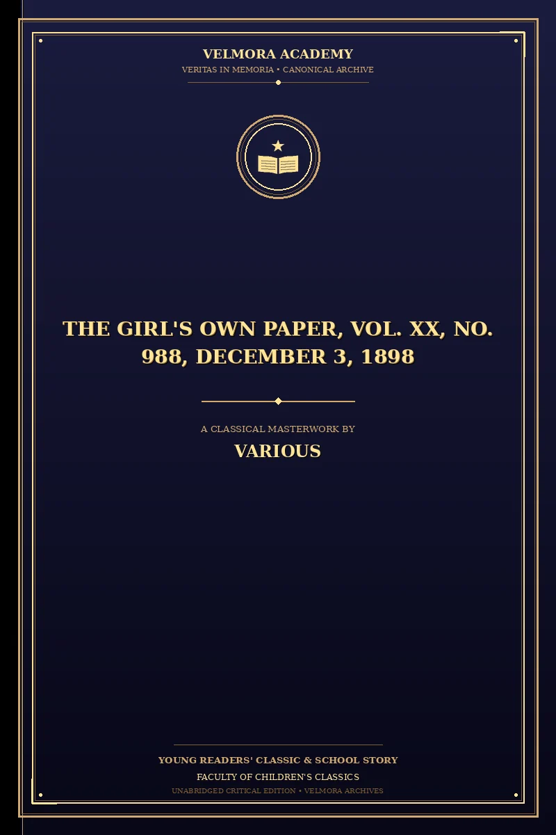 The Girl's Own Paper, Vol. XX, No. 988, December 3, 1898