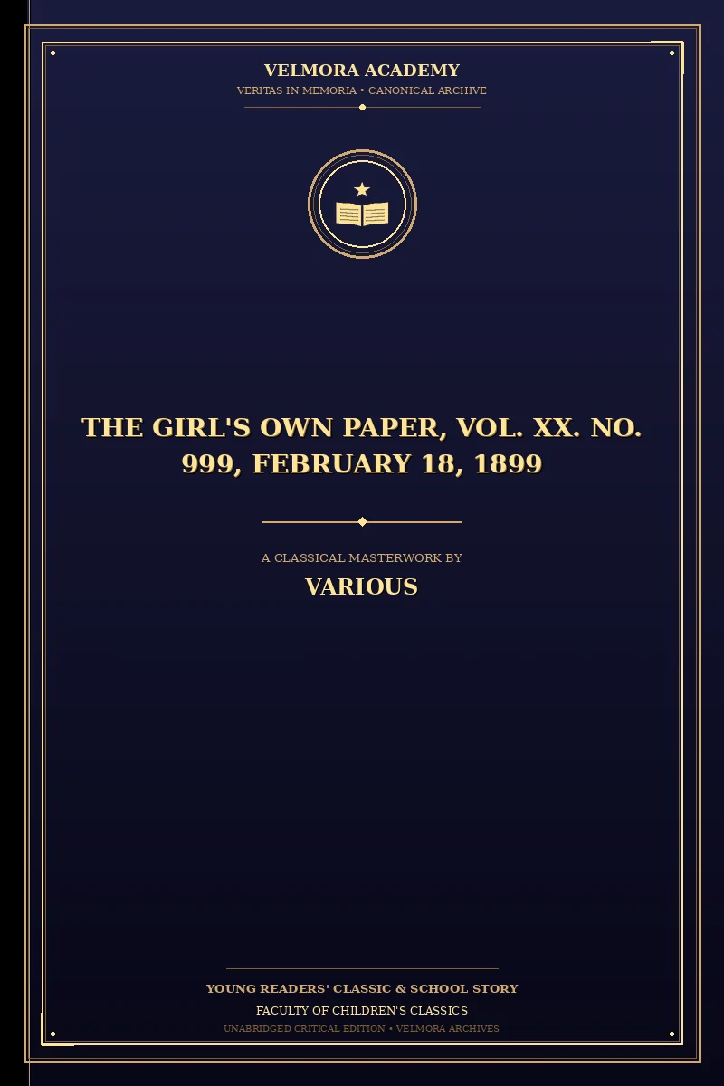 The Girl's Own Paper, Vol. XX. No. 999, February 18, 1899