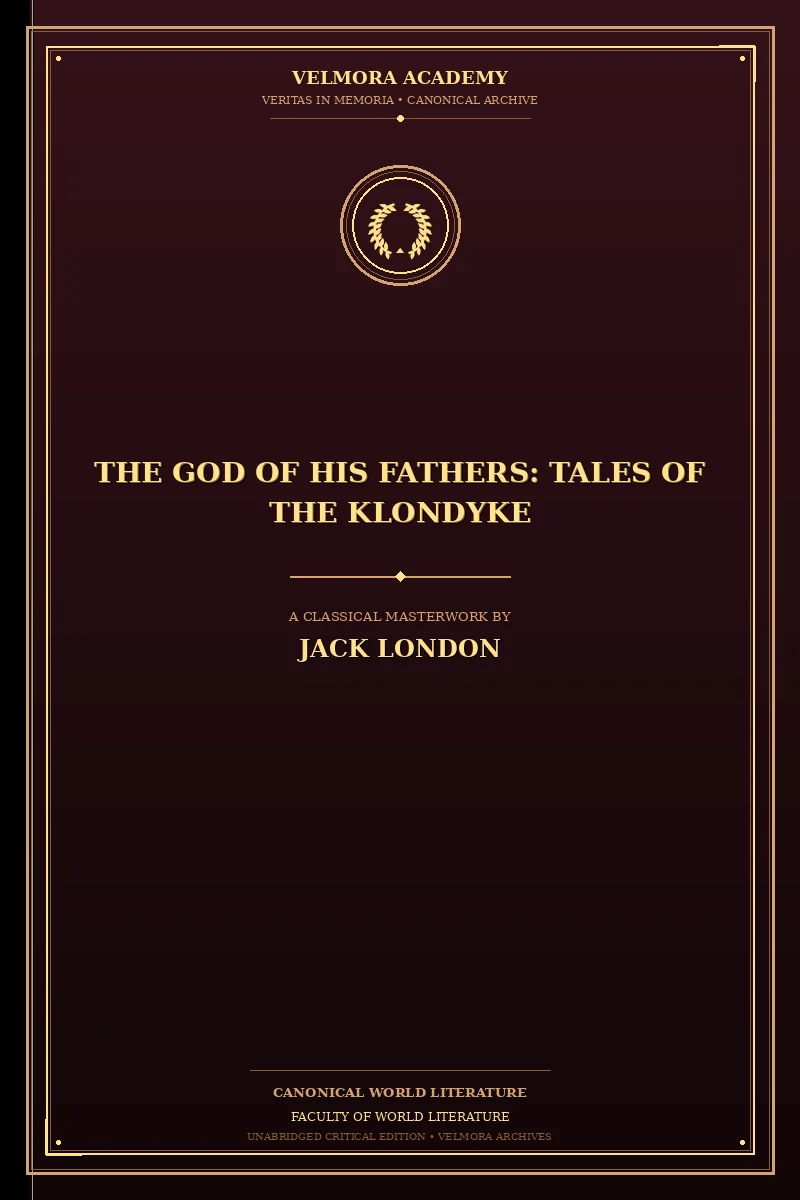 Cover of The God of His Fathers: Tales of the Klondyke