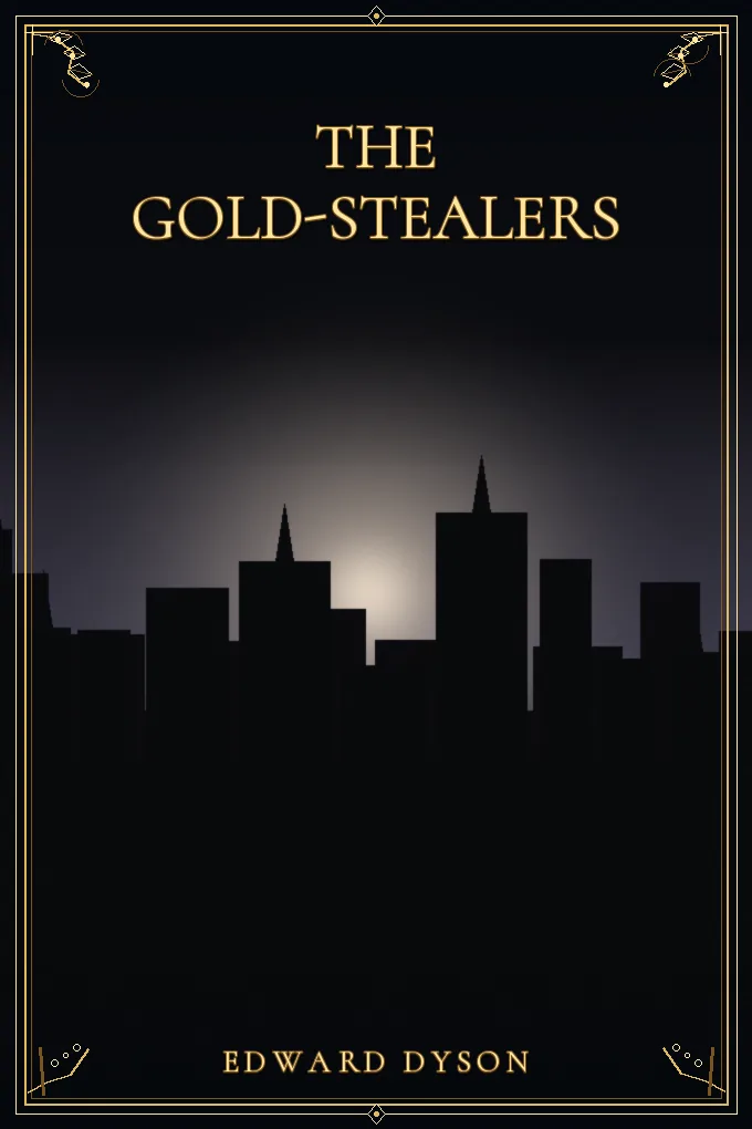 The gold-stealers