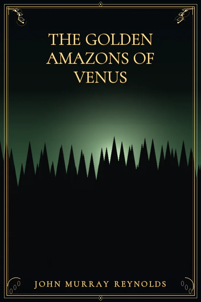 The Golden Amazons of Venus