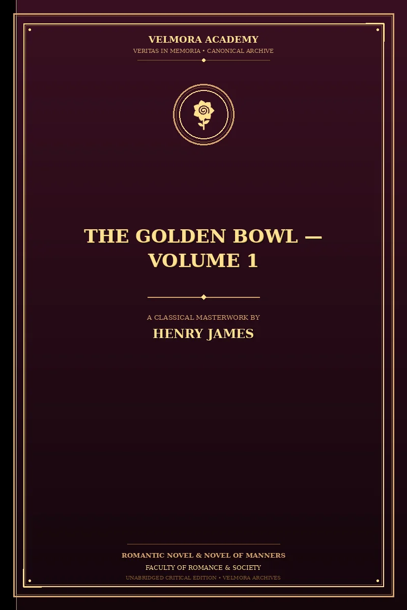 The Golden Bowl — Volume 1