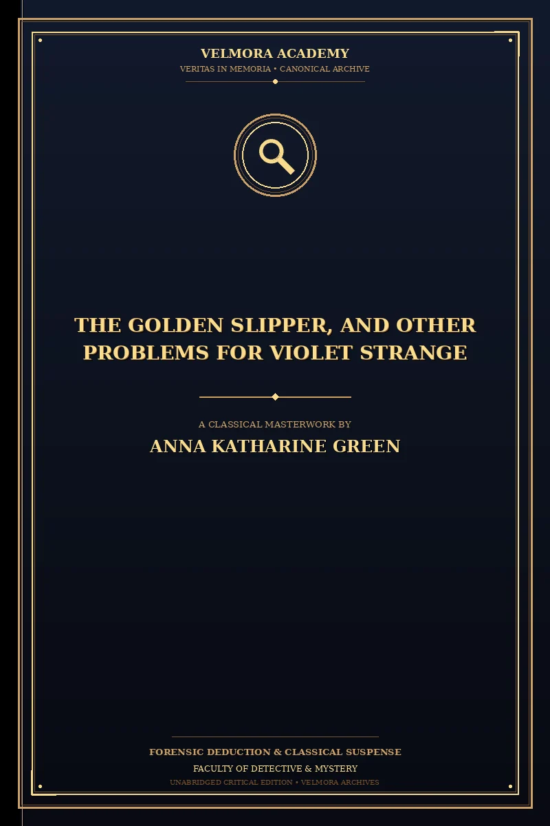 Cover of The Golden Slipper, and Other Problems for Violet Strange