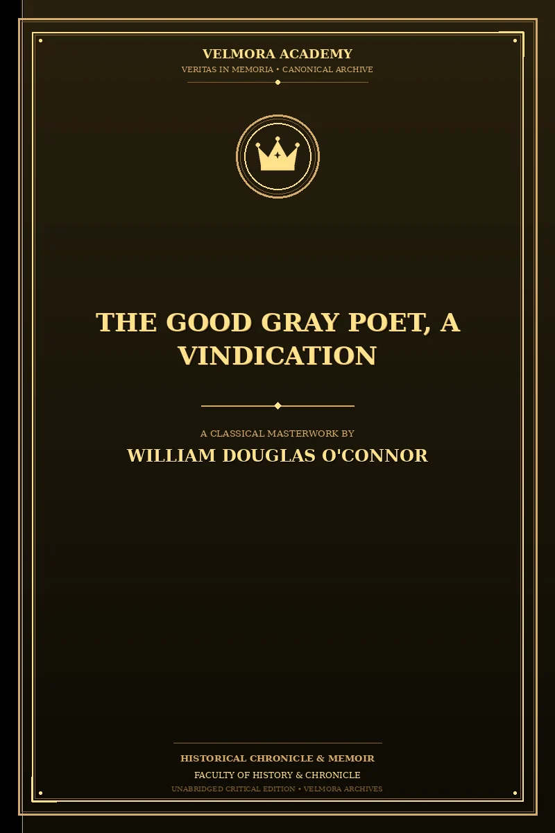 Cover of The Good Gray Poet, A Vindication