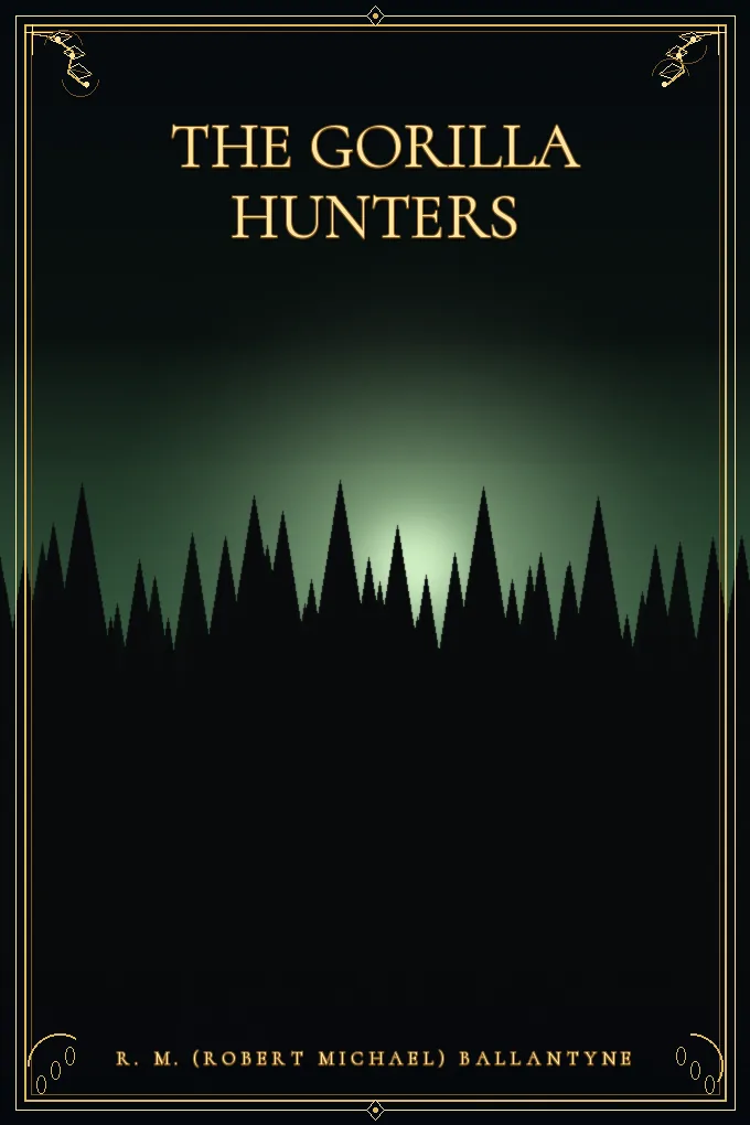 The Gorilla Hunters