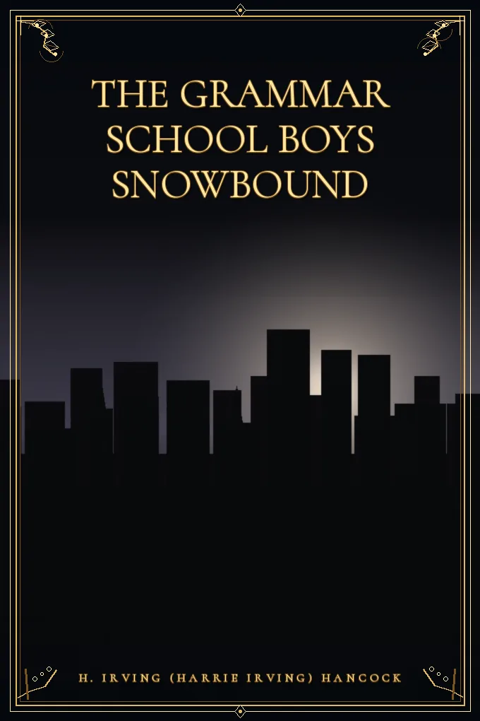 The Grammar School Boys Snowbound