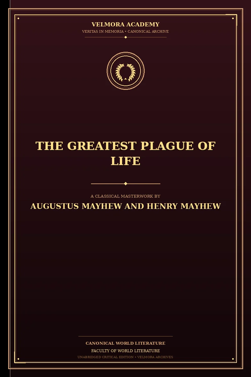 The Greatest Plague of Life
