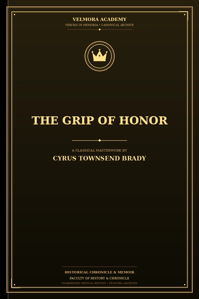 The Grip of Honor